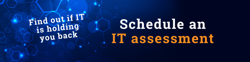 Schedule an IT assessment