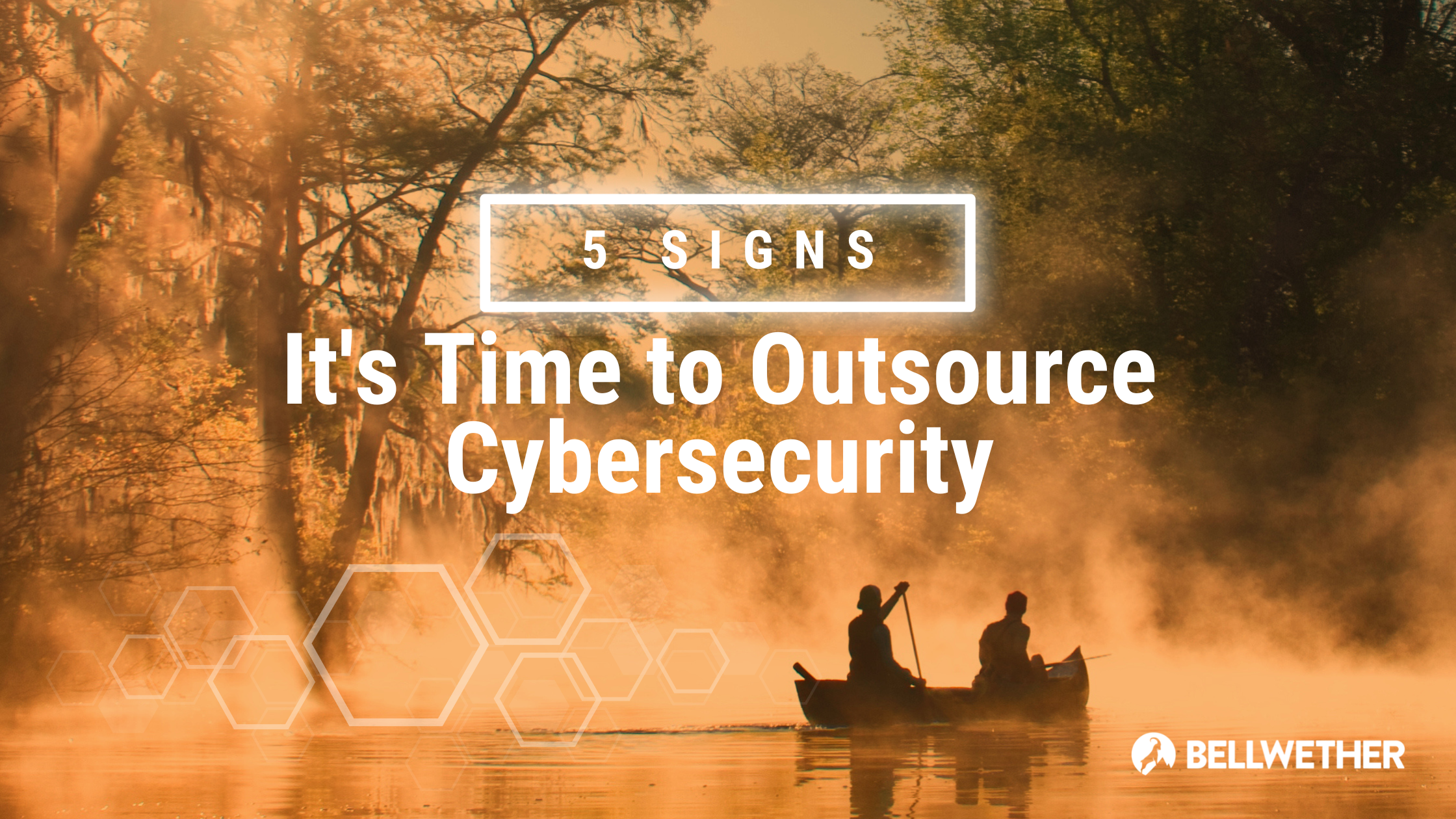 5 signs it's time to outsource cybersecurity