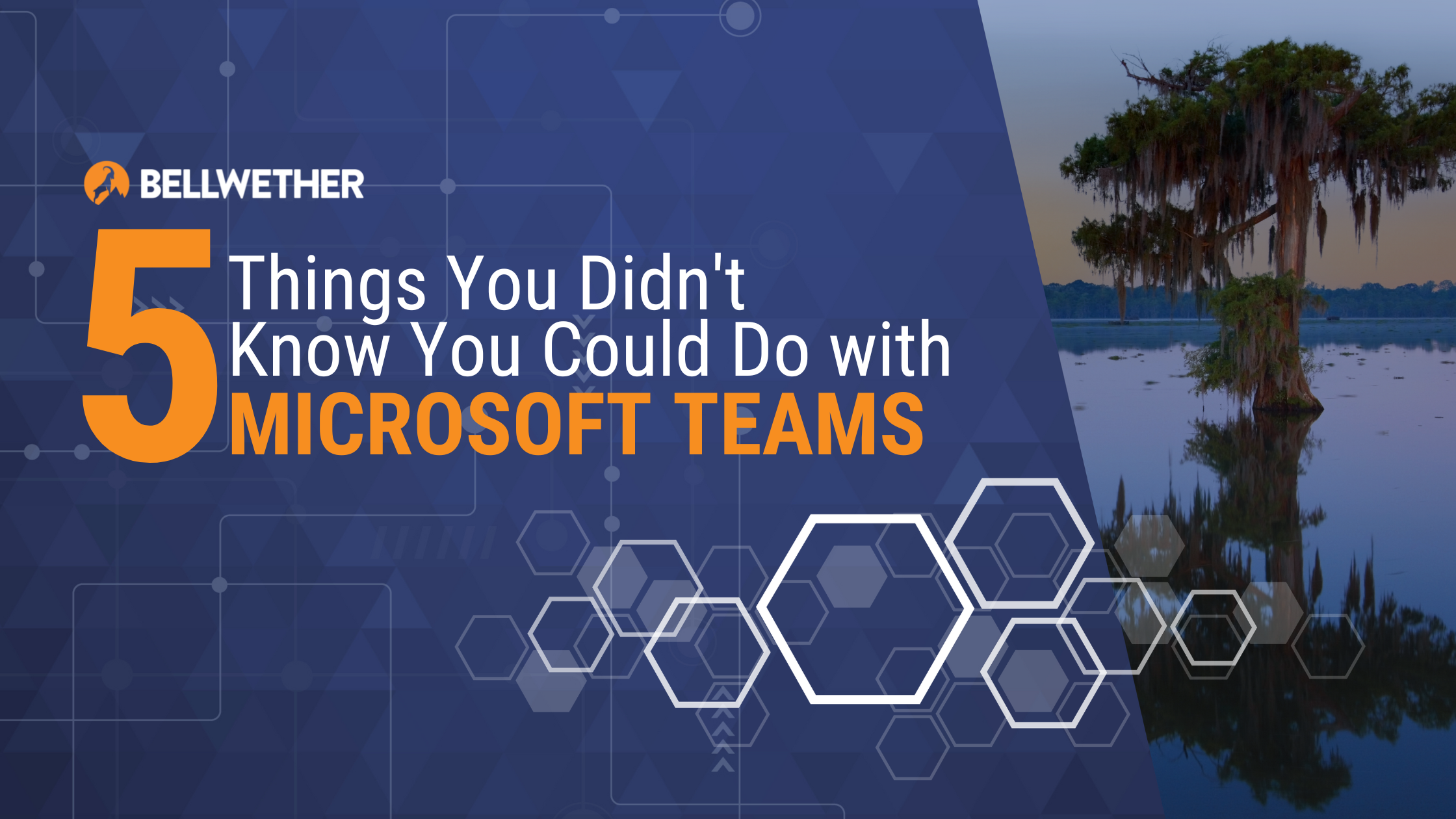 5 Things You Didn’t Know You Could Do with Microsoft Teams
